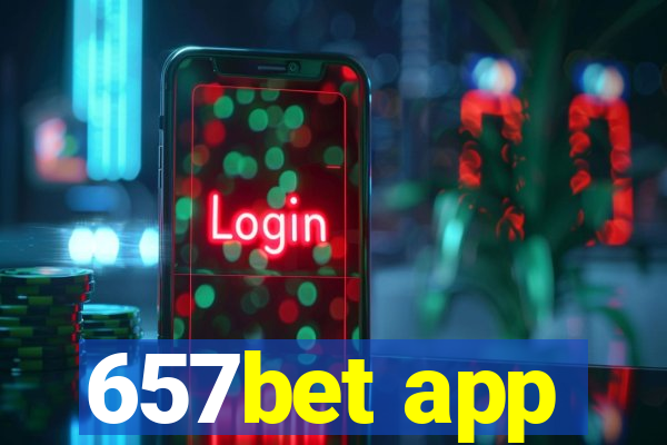 657bet app